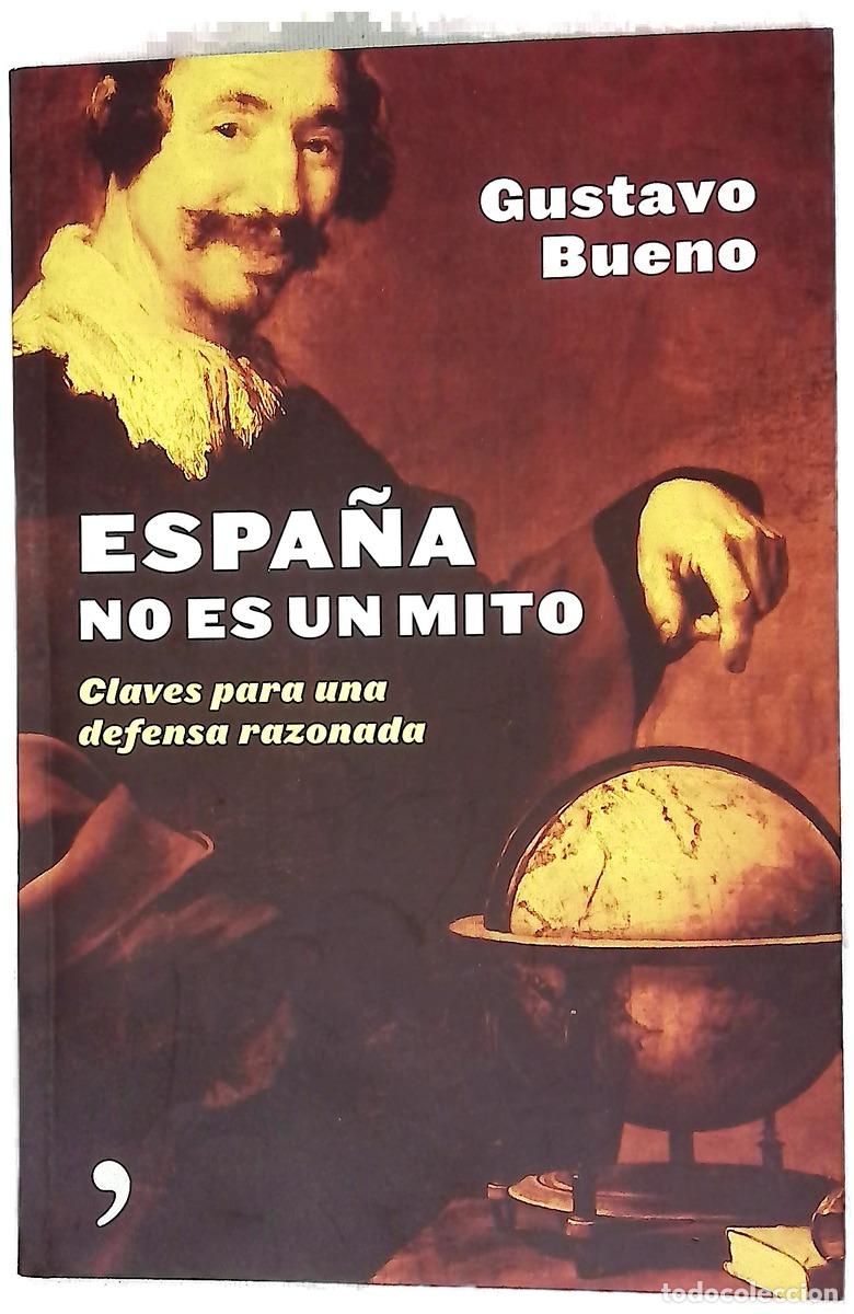 Livros em segunda m&atilde;o: Espa&ntilde;a no es un mito claves para una defensa razonada