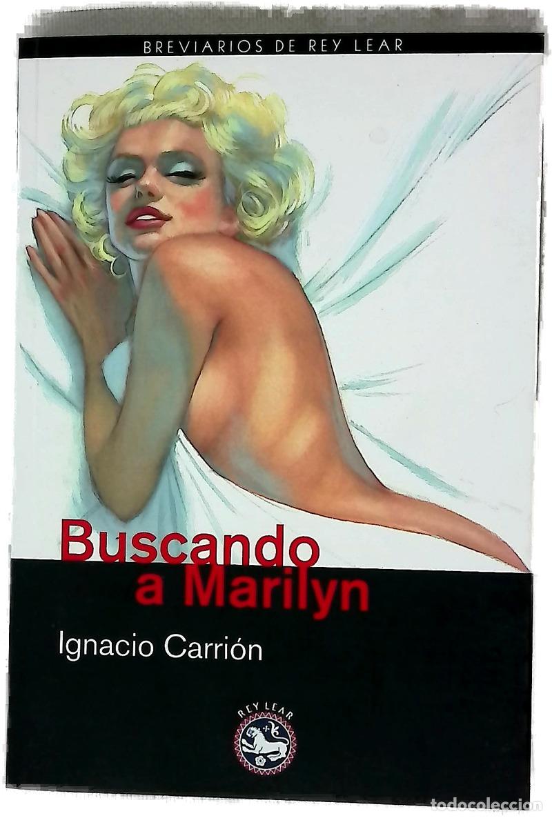 Livres: Buscando a Marilyn - Carri&oacute;n, Ignacio