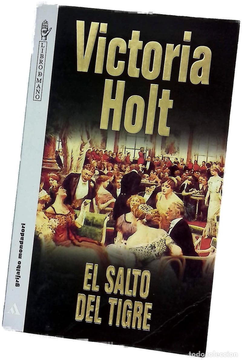 Livres: El salto del tigre - Holt, Victoria