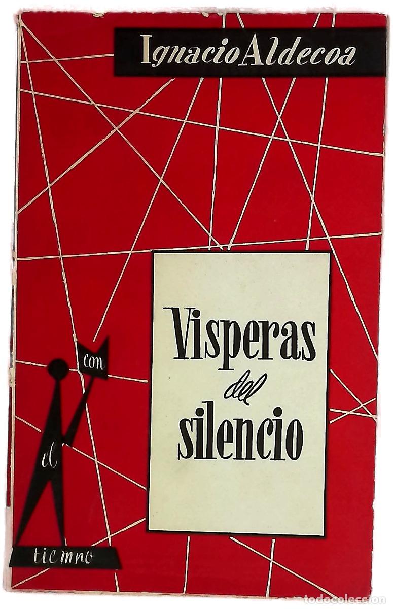 Livres: V&iacute;speras del silencio - Aldecoa, Ignacio