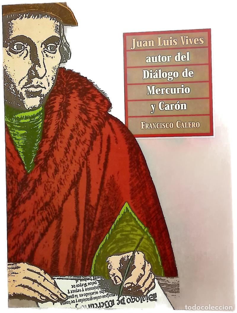 Livres: Juan Luis Vives, autor del Di&aacute;logo de Mercurio y Car&oacute;n