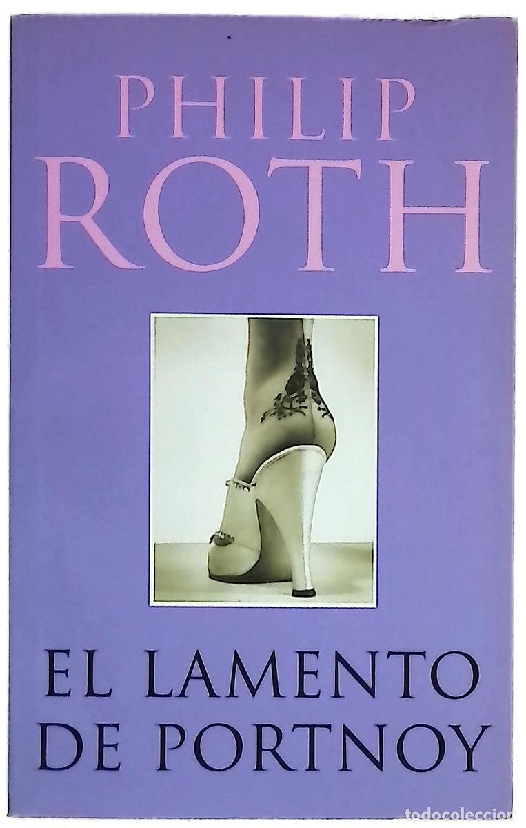 Livres: El lamento de Portnoy - Roth, Philip