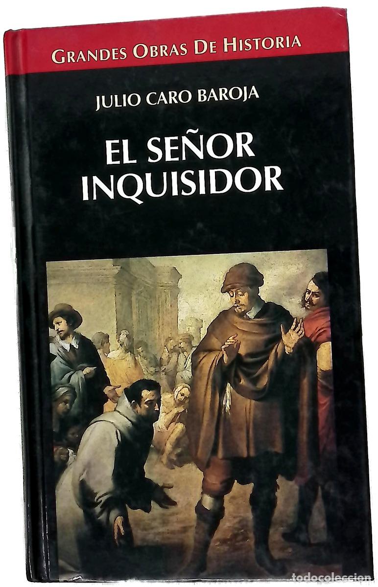 Livres: El se&ntilde;or inquisidor y otras vidas por oficio