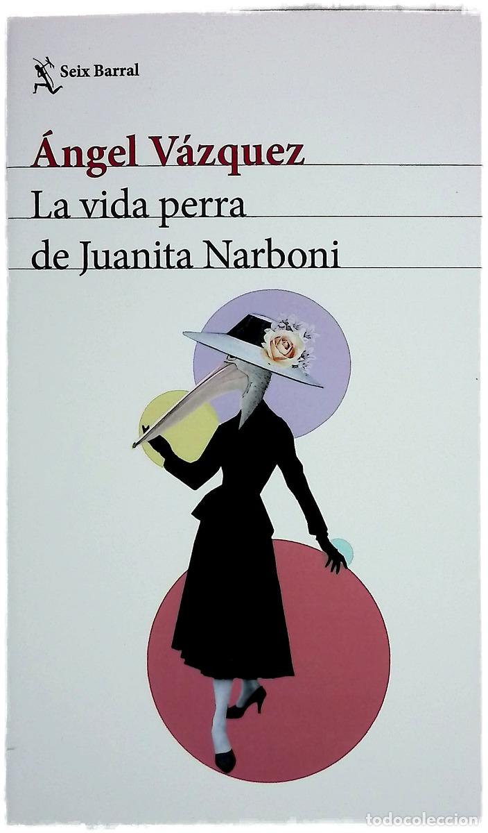 Livres: La vida perra de Juanita Narboni