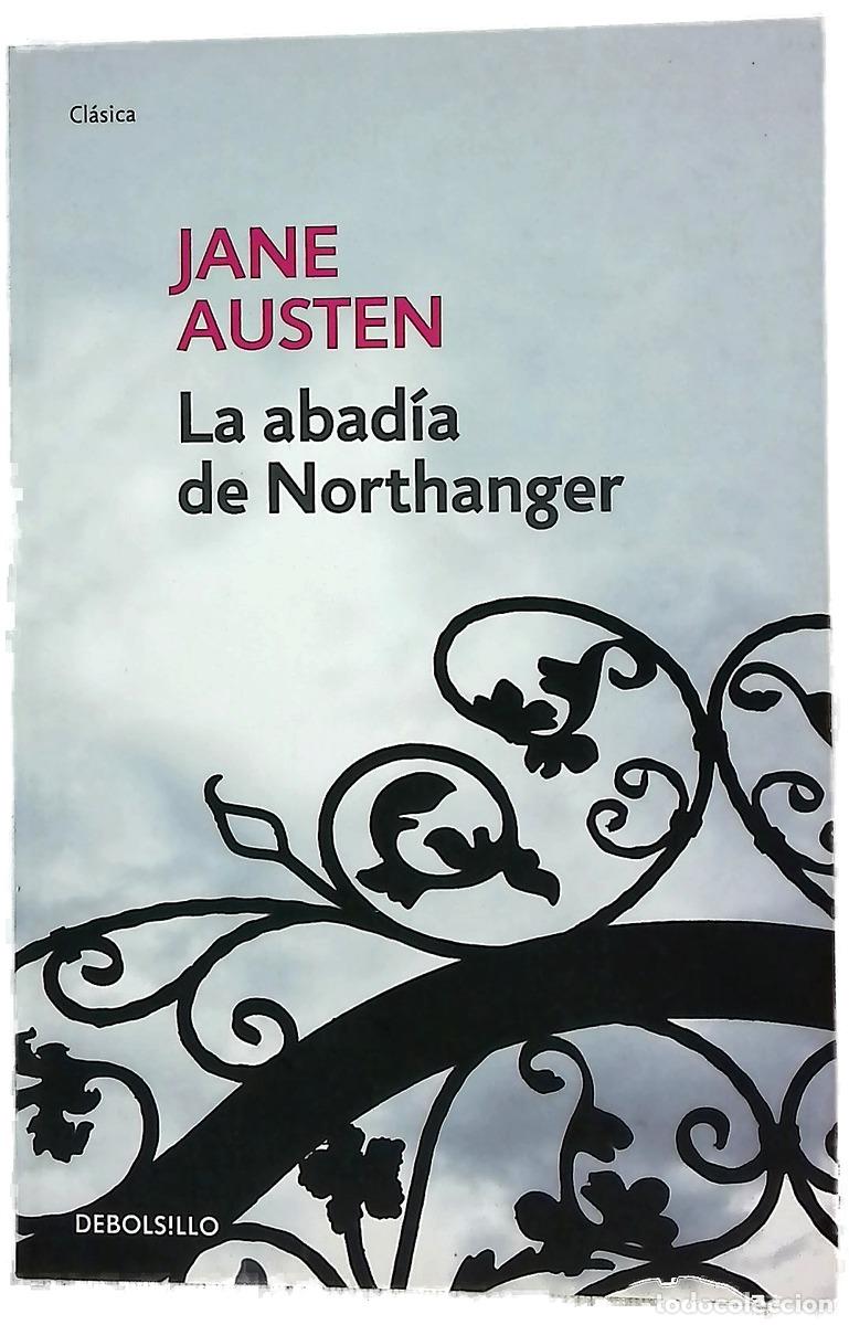 Libros: La abad&iacute;a de Northanger - Austen, Jane; Palencia, Isabel de