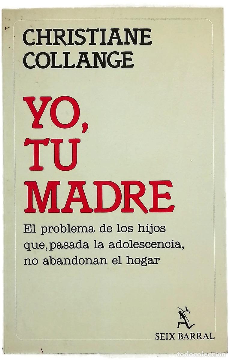 books: Yo, tu madre - Collange, Christiane