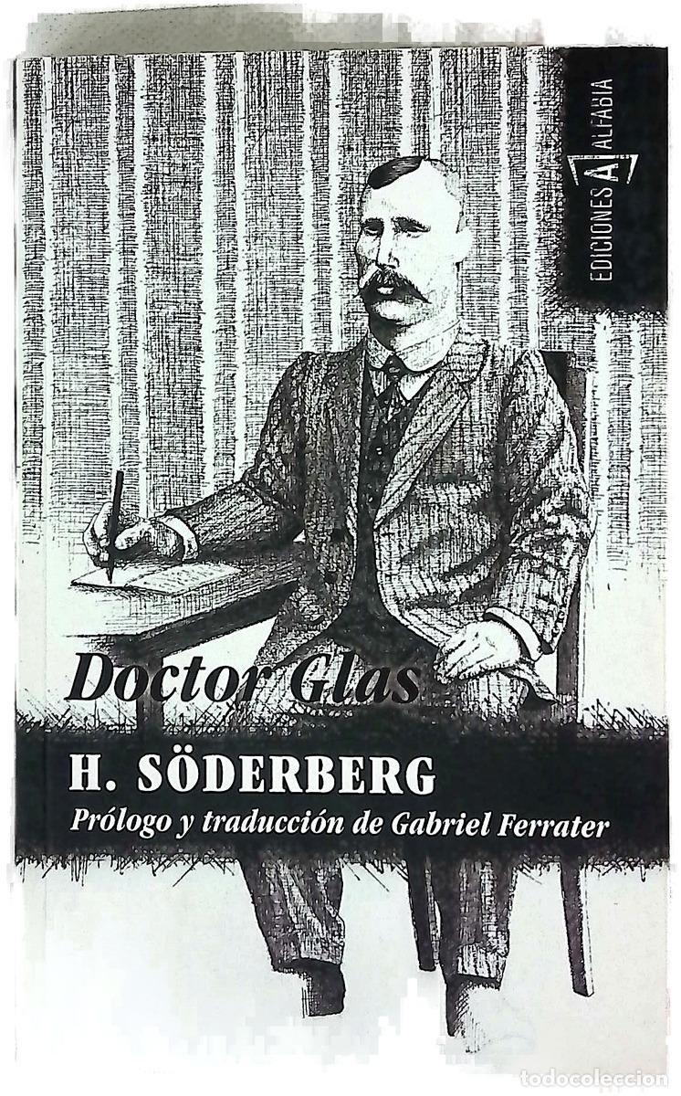 Libri di seconda mano: Doctor Glas - S&ouml;derberg, Hjalmar; Ferrater, Gabriel