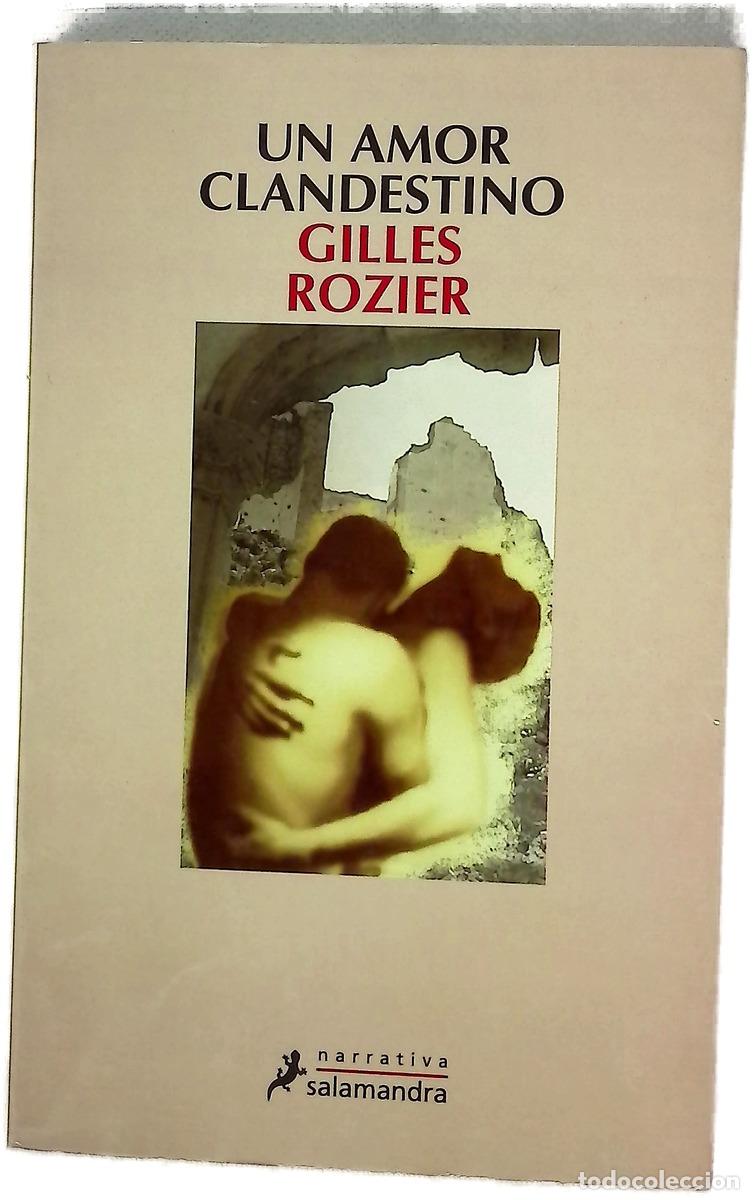 Libri di seconda mano: Un amor clandestino - Rozier, Gilles