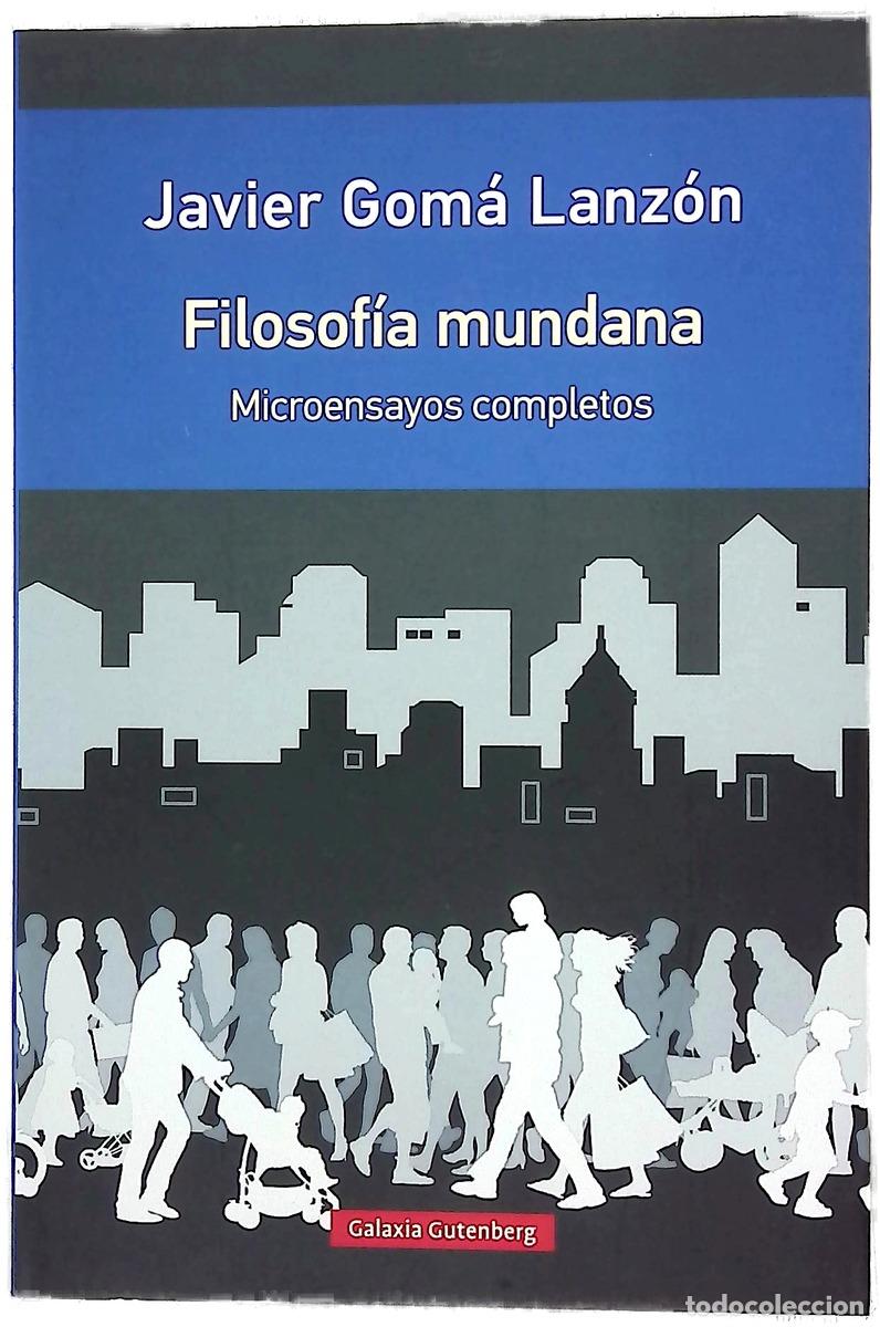 Libri di seconda mano: Filosof&iacute;a mundana : microensayos completos