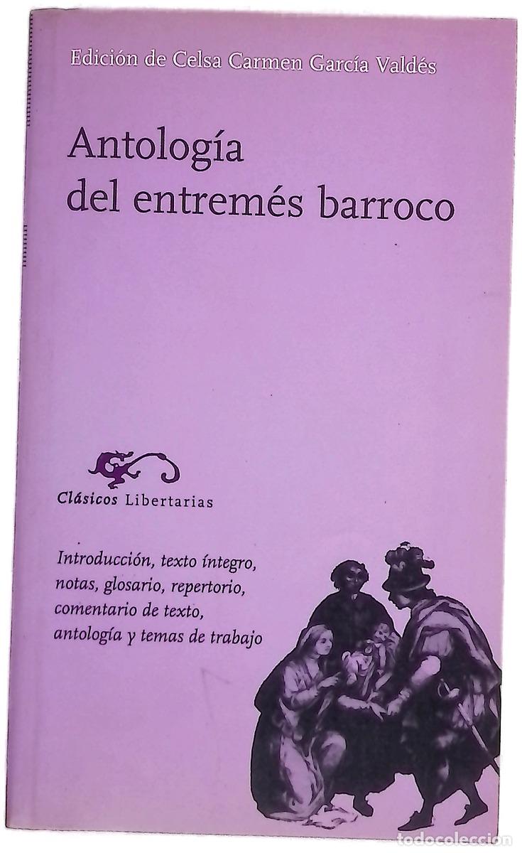 Libri di seconda mano: Antolog&iacute;a del entrem&eacute;s barroco
