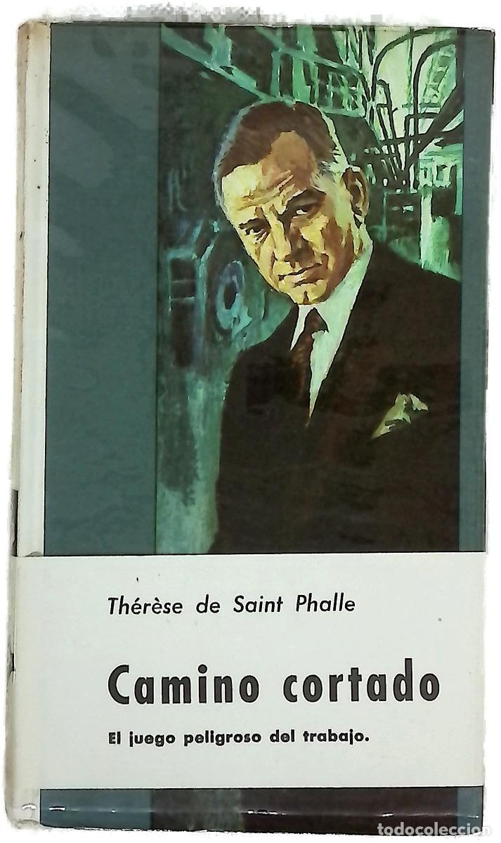Libri di seconda mano: Camino cortado - Saint Phalle, Th&eacute;r&egrave;se de; Ferrer-Vidal, Jorge