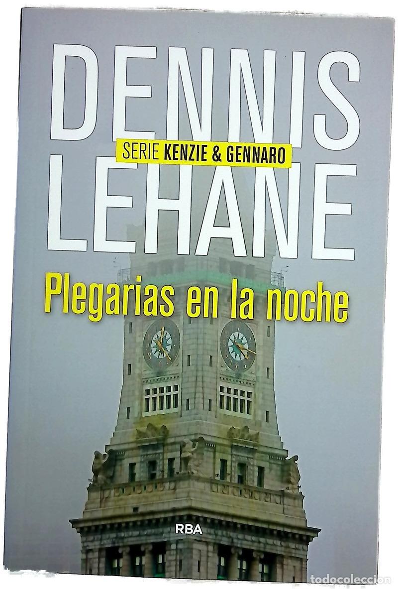 Libros: Plegarias en la noche - Lehane, Dennis; Via, Mar&iacute;a