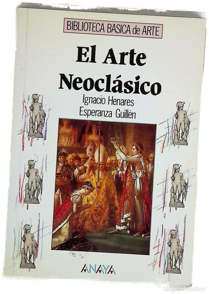 Libros: El arte neocl&aacute;sico la &eacute;poca de la ilustraci&oacute;n