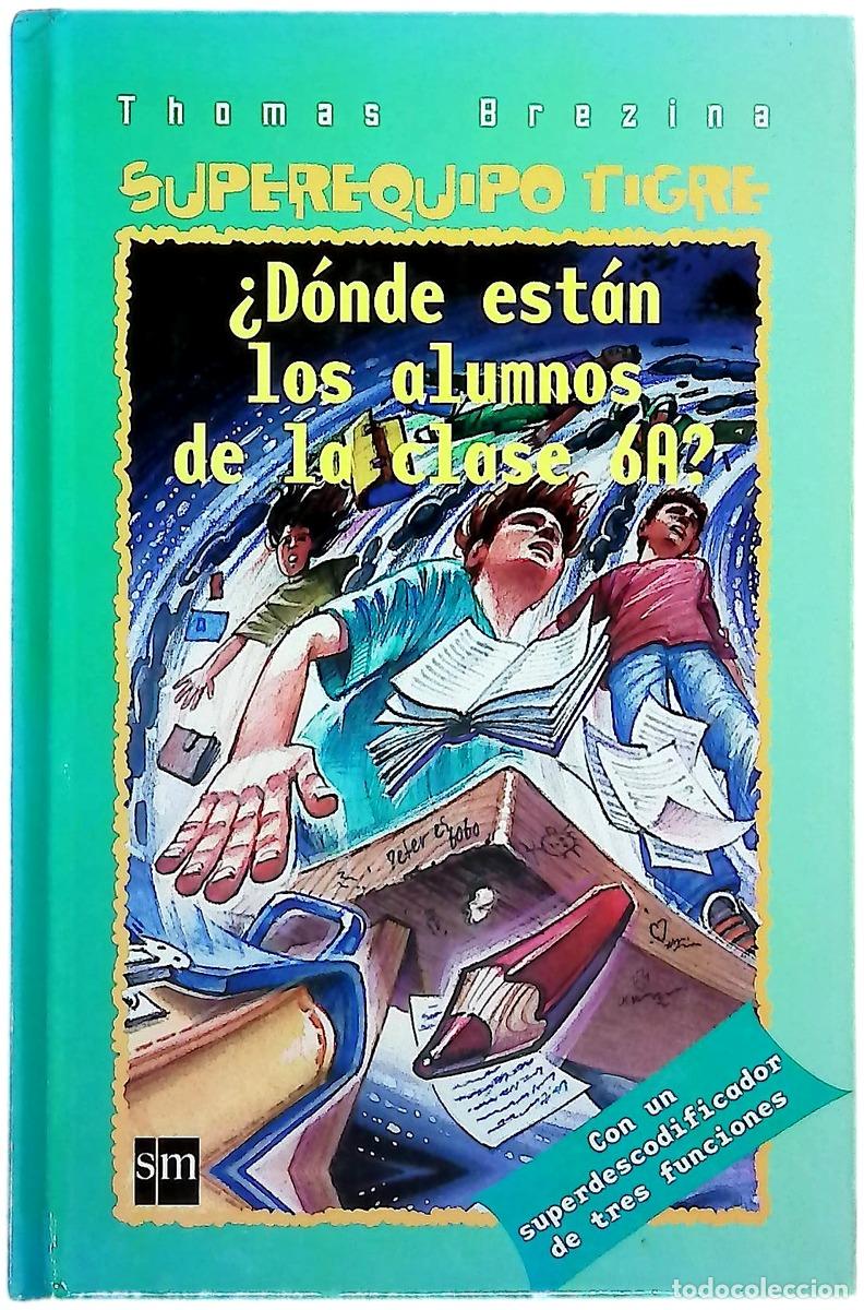 Libros: &iquest;D&oacute;nde est&aacute;n los alumnos de la clase 6A?