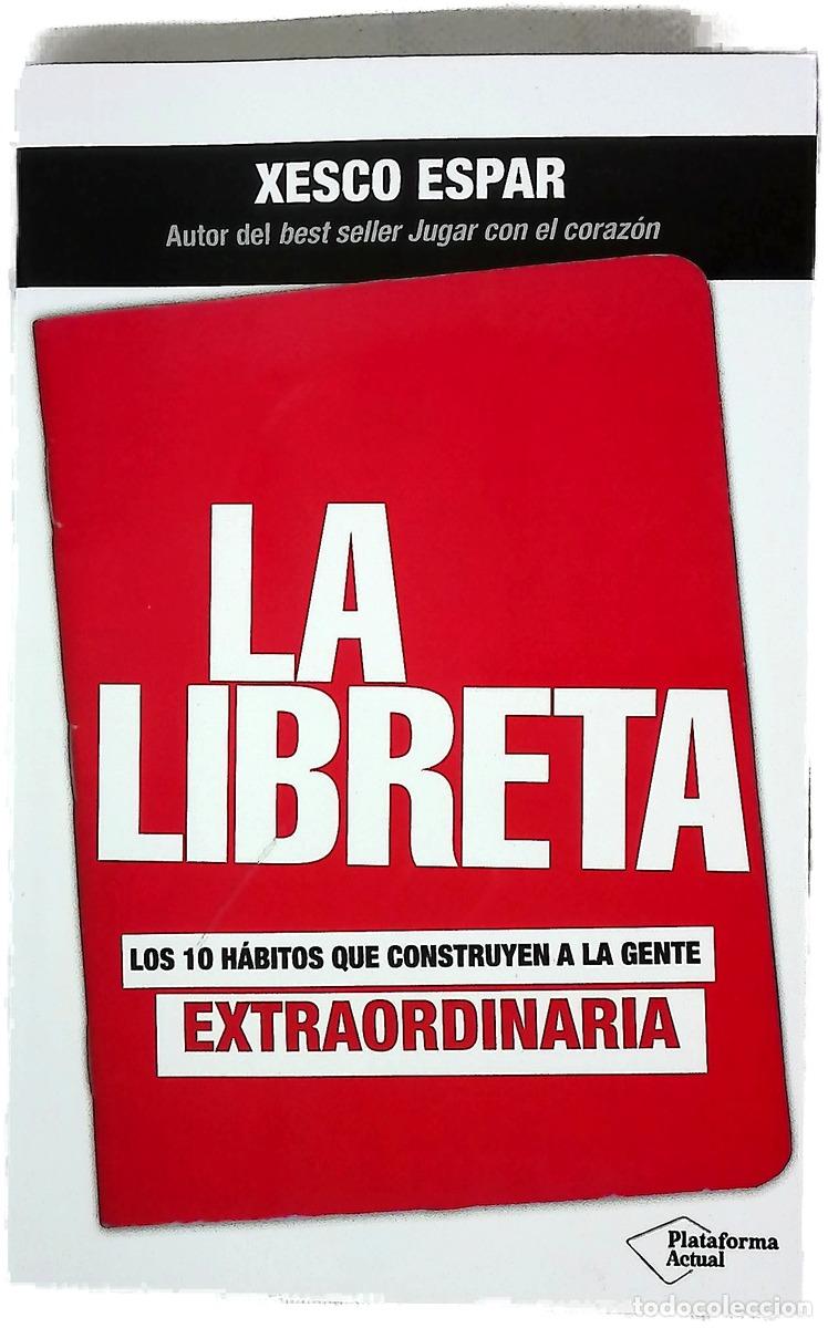 Libros: La libreta : Los 10 h&aacute;bitos que construyen a la gente extraordinaria