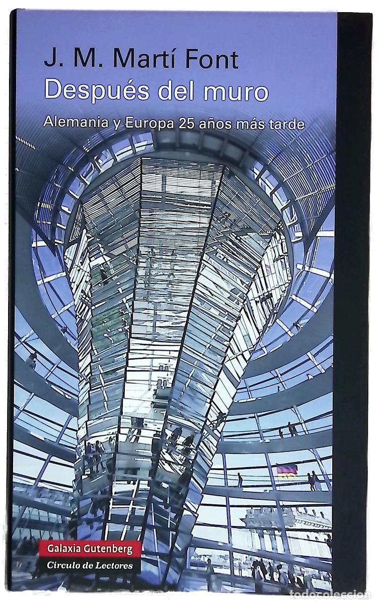 books: Despu&eacute;s del muro : Alemania y Europa 25 a&ntilde;os m&aacute;s tarde