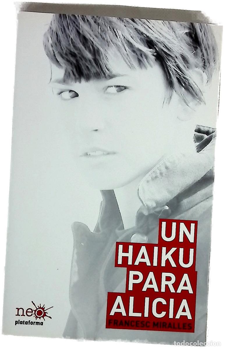 Livros em segunda m&atilde;o: Un haiku para Alicia - Miralles, Francesc