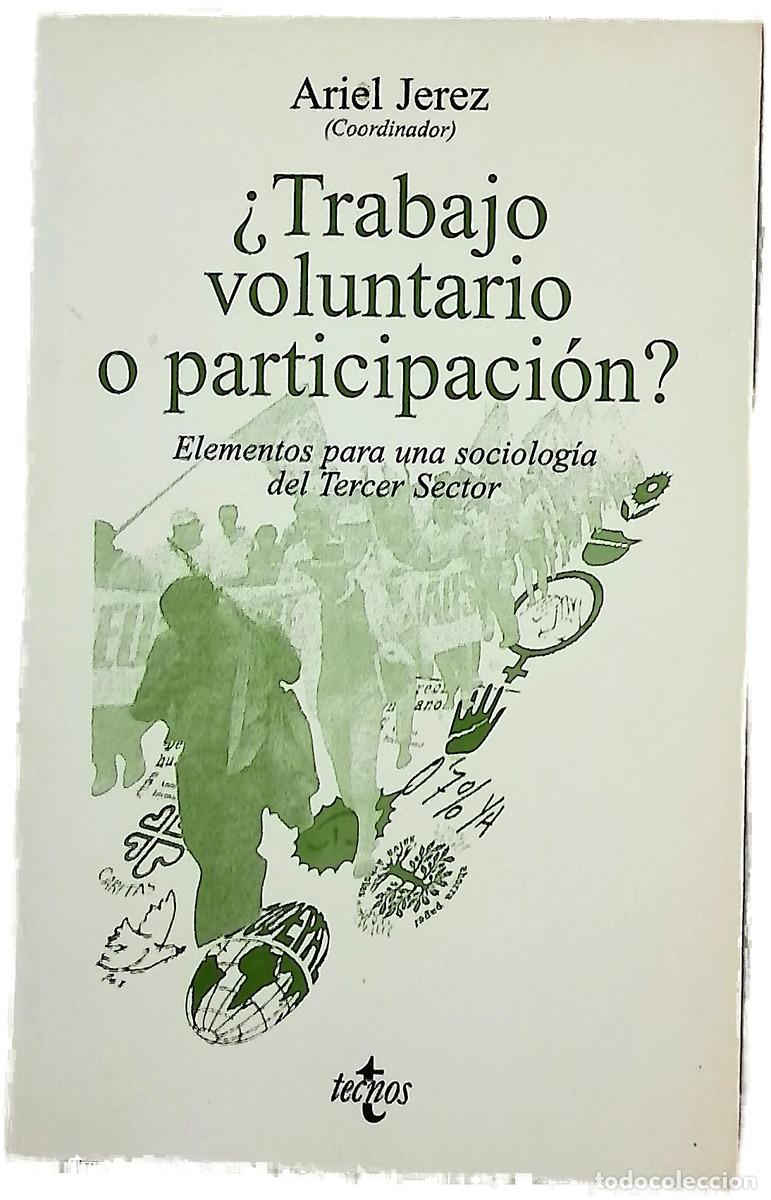 Livros em segunda m&atilde;o: &iquest;Trabajo voluntario o participaci&oacute;n? elementos para una sociolog&iacute;a del tercer sector