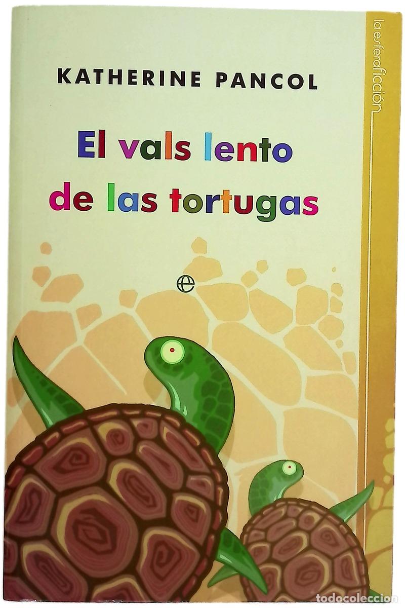 B&uuml;cher: El vals lento de las tortugas