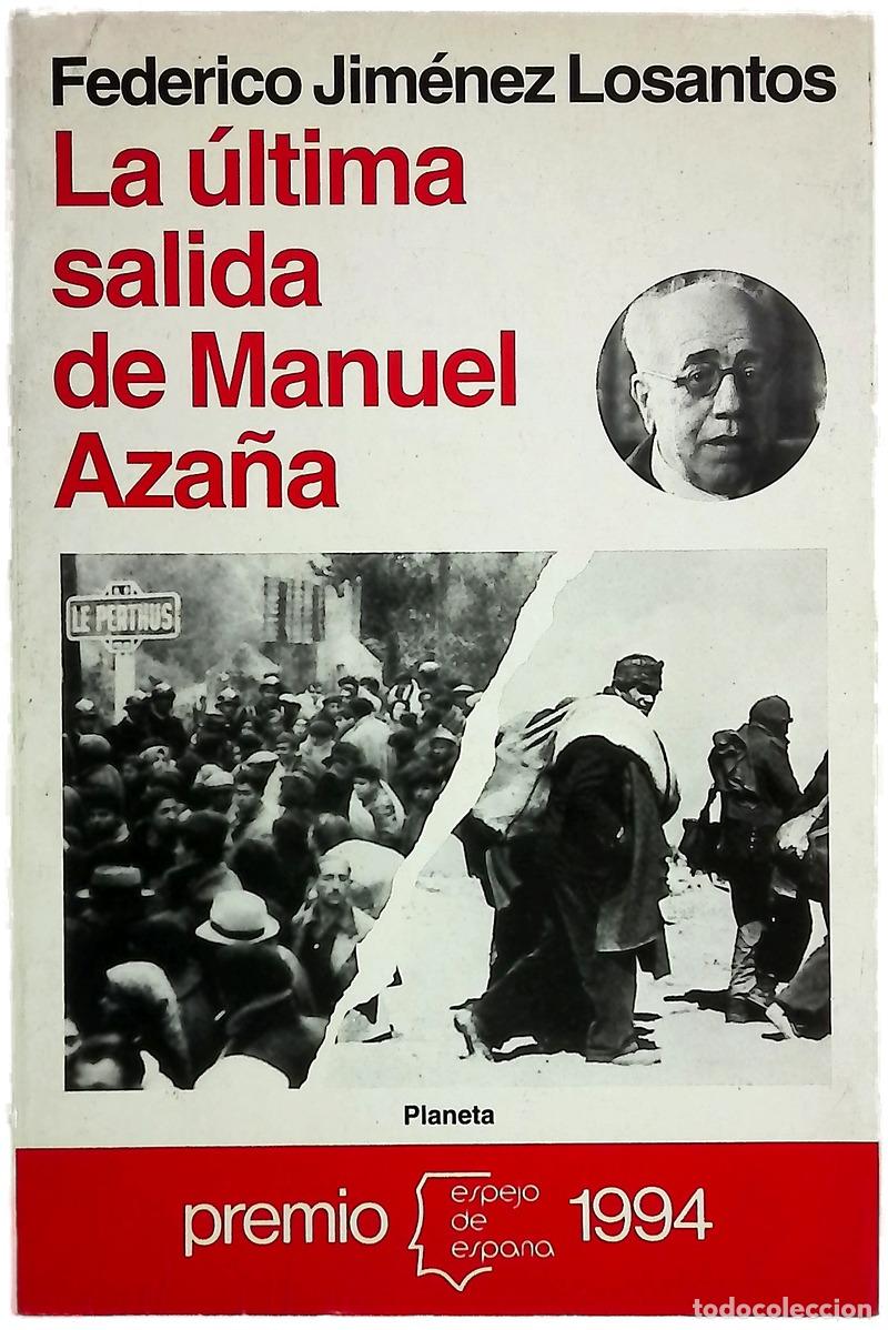 B&uuml;cher: La &uacute;ltima salida de Manuel Aza&ntilde;a