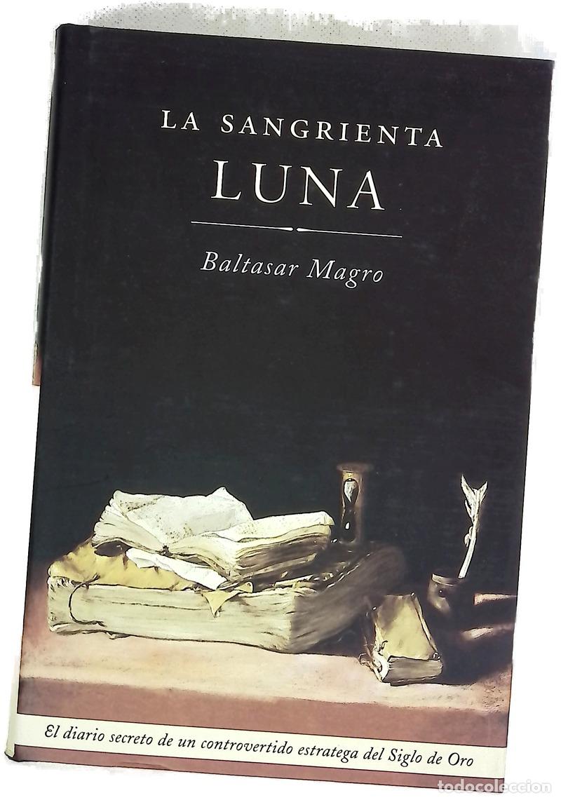 B&uuml;cher: La sangrienta luna - Magro, Baltasar
