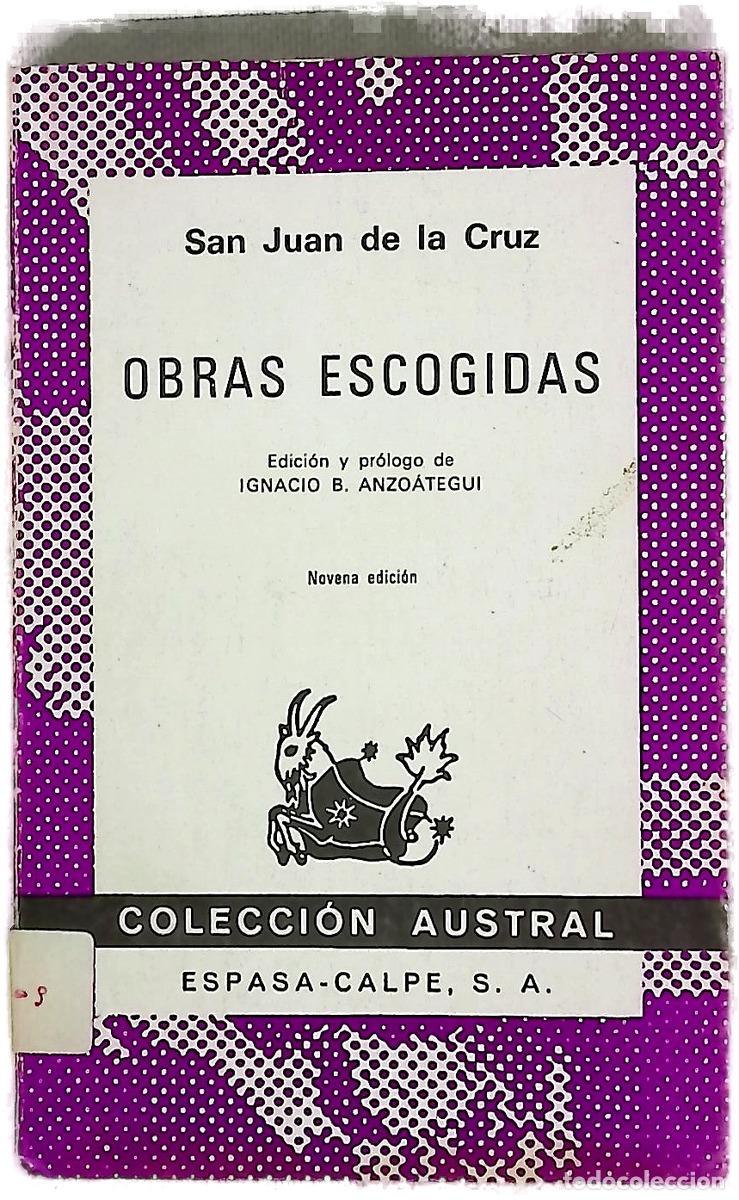 B&uuml;cher: Obras escogidas - Juan de la Cruz; Anzo&aacute;tegui, Ignacio B