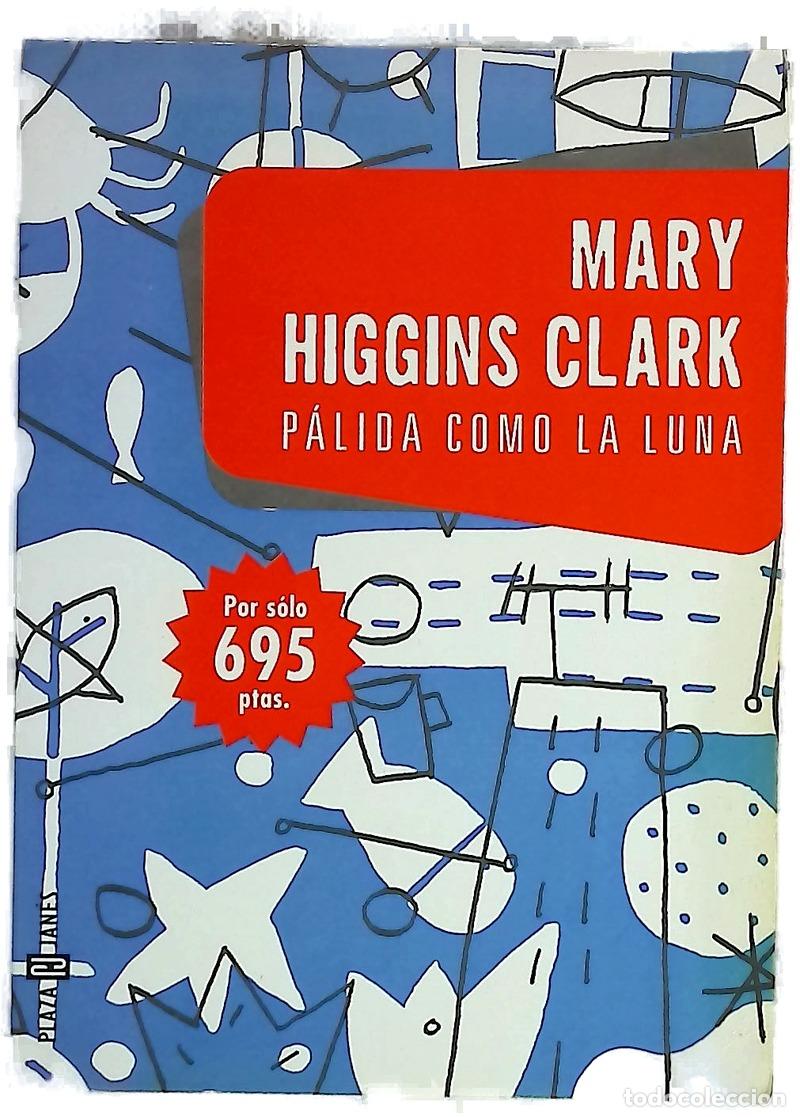 Libri di seconda mano: P&aacute;lida como la luna - Clark, Mary Higgins