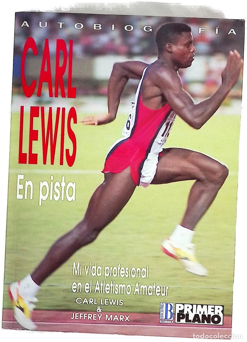 Libri di seconda mano: Carl Lewis en pista mi vida profesional en el atletismo amateur : autobiograf&iacute;a