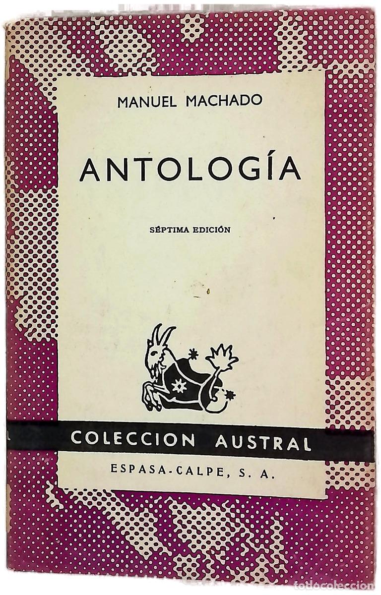 Libri di seconda mano: Antolog&iacute;a - Machado, Manuel