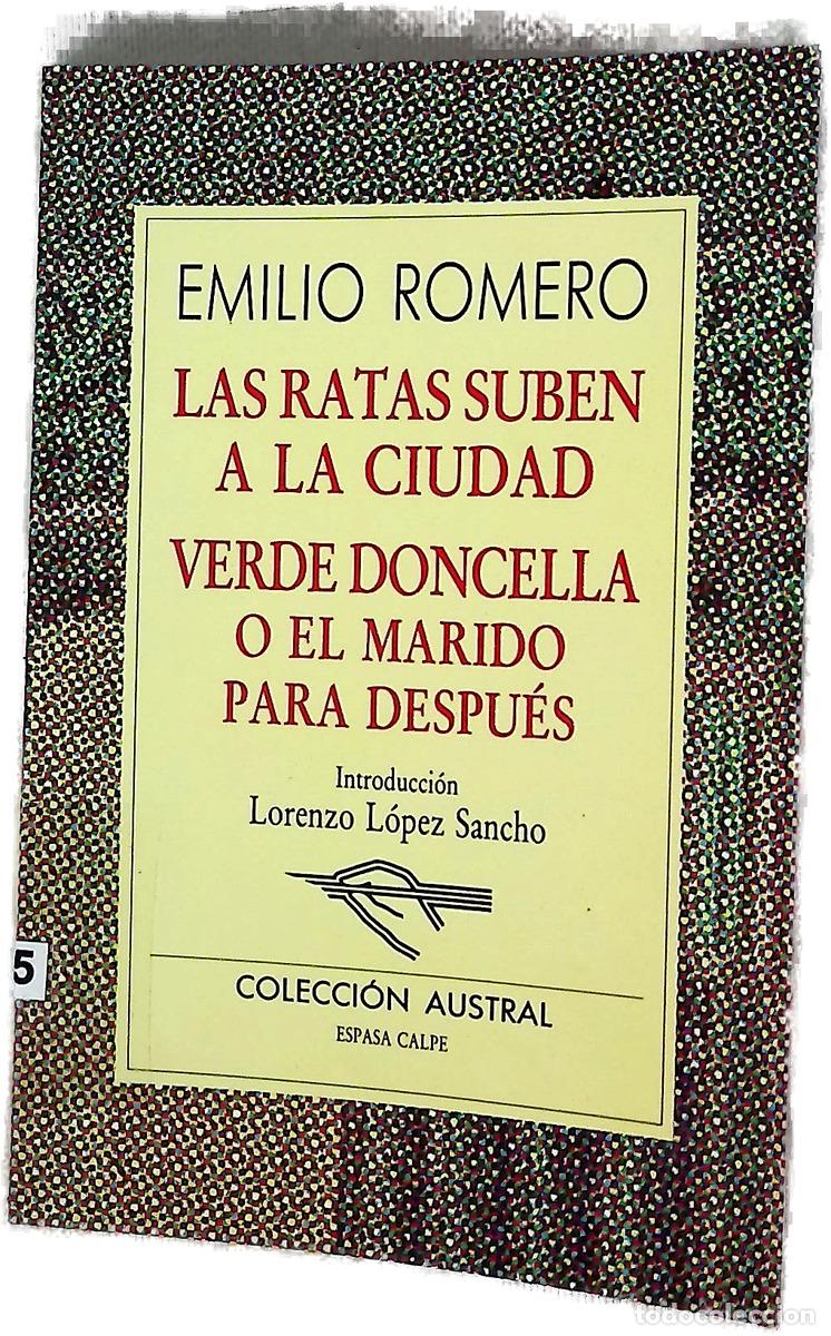 Libri di seconda mano: Las ratas suben a la ciudad Verde doncella o El marido para despu&eacute;s