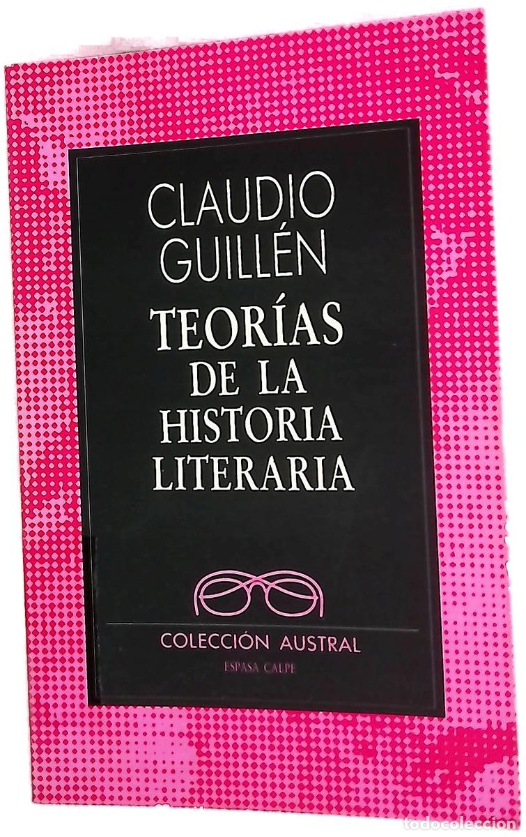 Libri di seconda mano: Teor&iacute;as de la historia literaria (ensayos de teor&iacute;a)