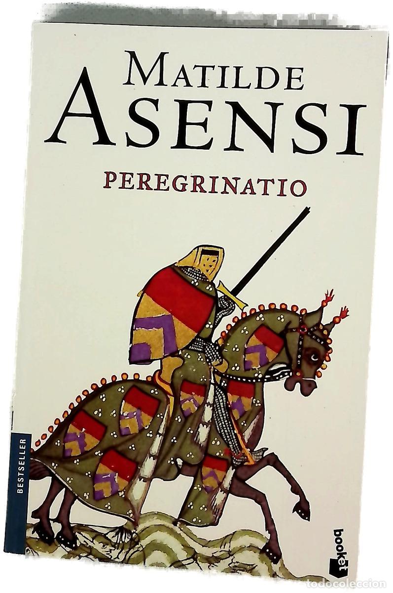 Libri di seconda mano: Peregrinatio - Asensi, Matilde