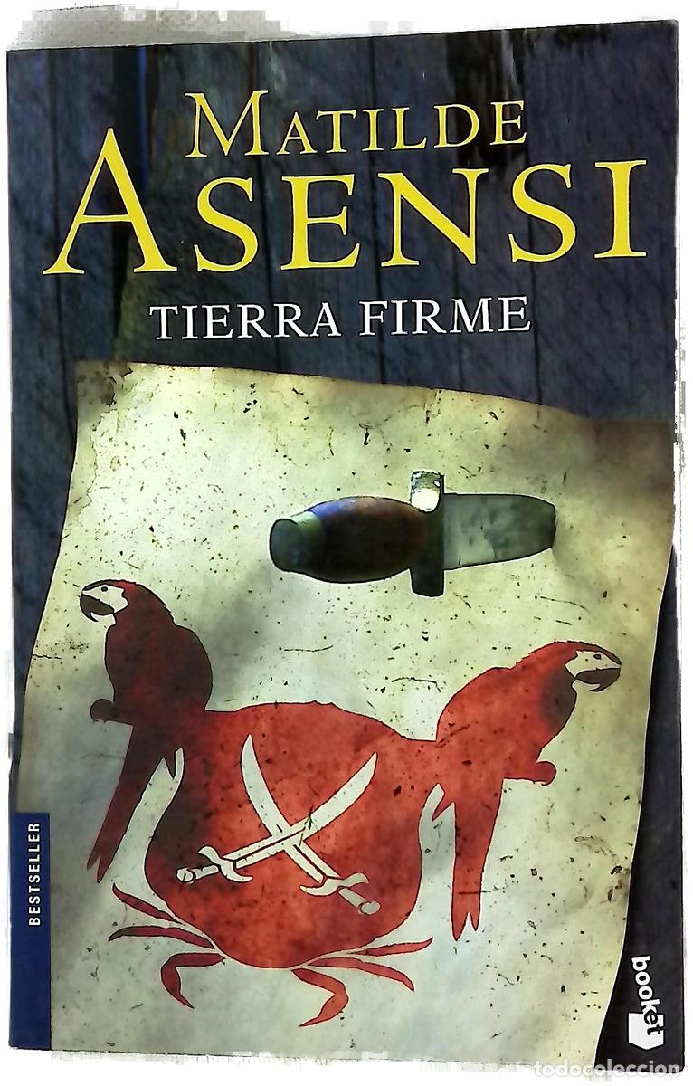 Libri di seconda mano: Tierra firme - Asensi, Matilde