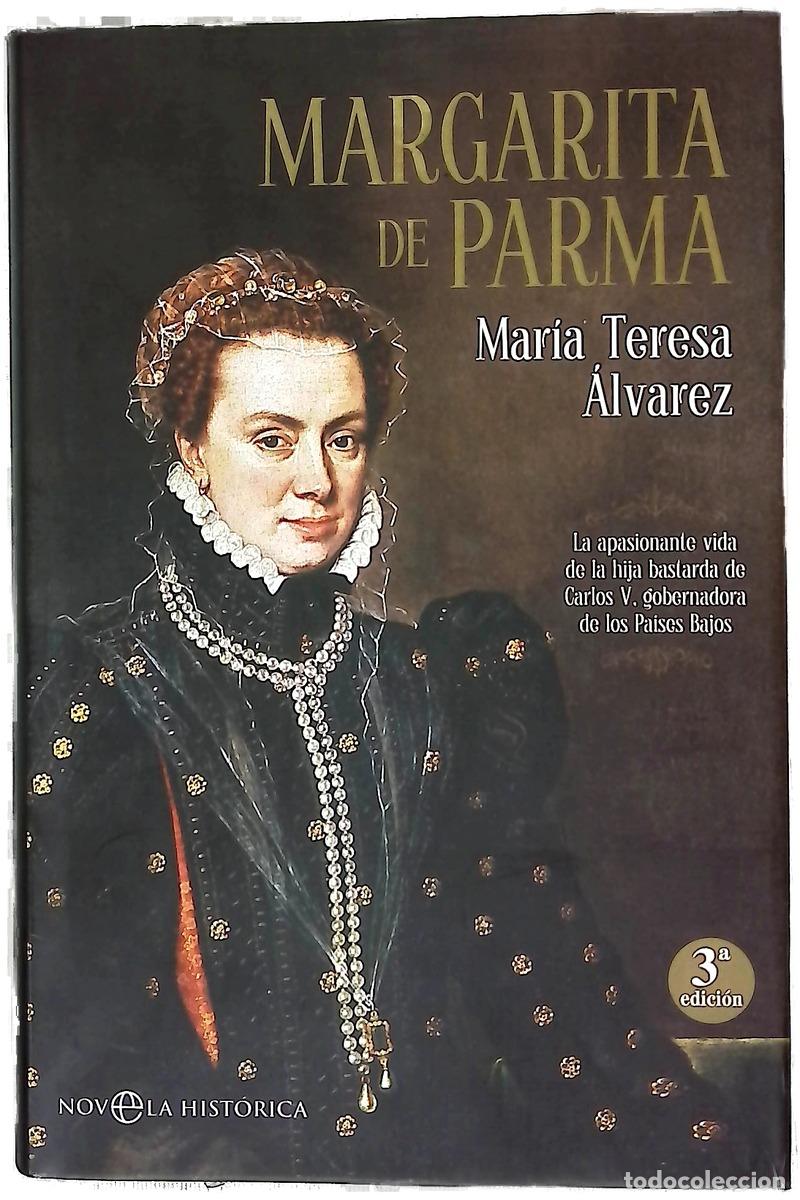 Libri di seconda mano: Margarita de Parma : la apasionante vida de la hija bastarda de Carlos V, gobernadora de los Pa&iacute;s...
