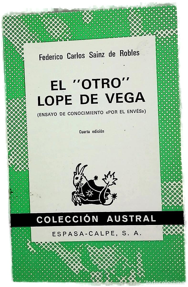 Libri di seconda mano: El &rdquo;otro&rdquo; Lope de Vega (ensayo de conocimiento &rdquo;por el env&eacute;s&rdquo;