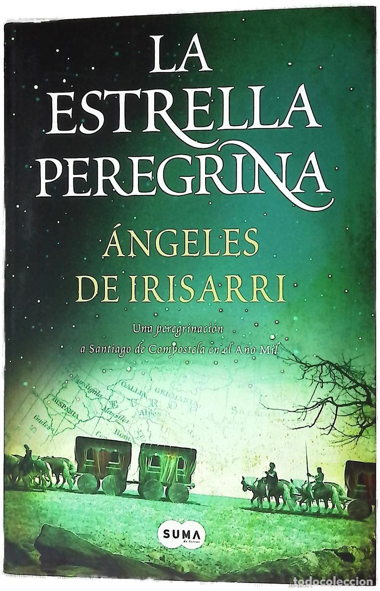 Libri di seconda mano: La estrella peregrina una peregrinaci&oacute;n a Santiago de Compostela en el a&ntilde;o mil