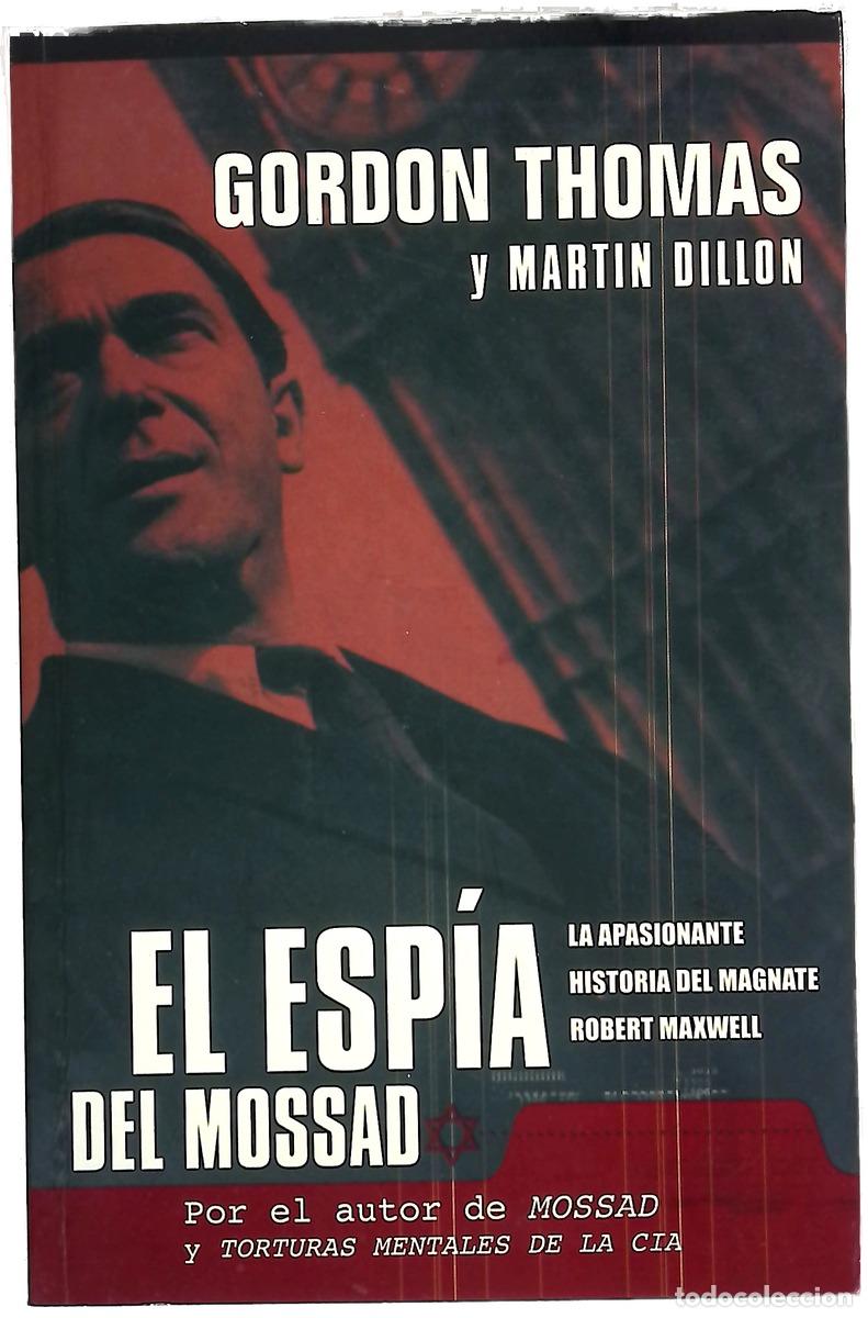 Livres: El esp&iacute;a de Mossad la apasionante historia del magnate Robert Maxwell