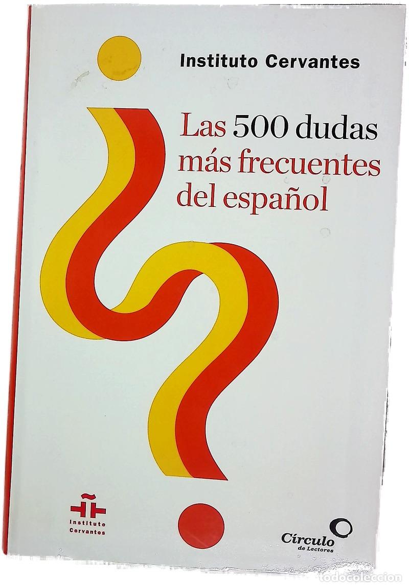 Libros: Las 500 dudas m&aacute;s frecuentes del espa&ntilde;ol