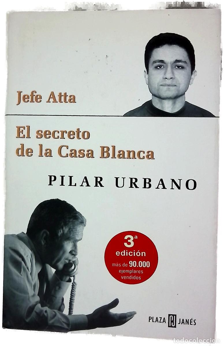 Libros: Jefe Atta el secreto de la Casa Blanca