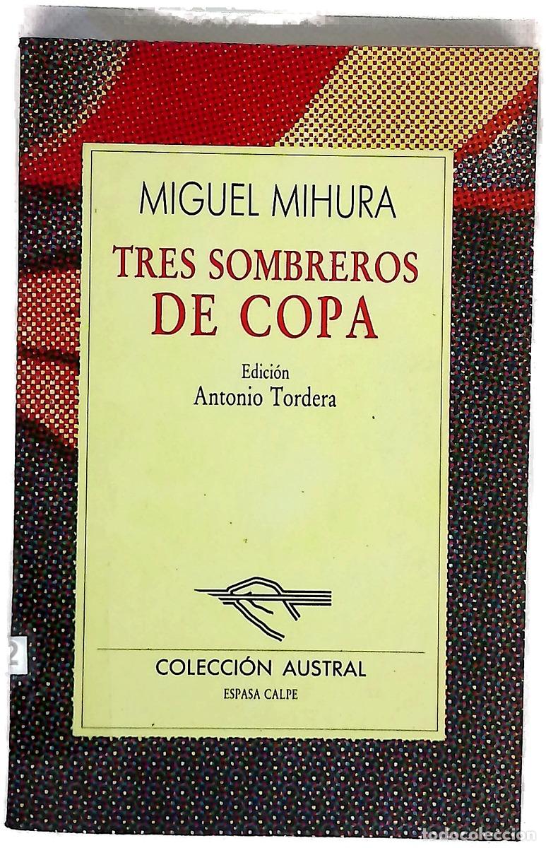Livros em segunda m&atilde;o: Tres sombreros de copa - Mihura, Miguel; Tordera, Antoni