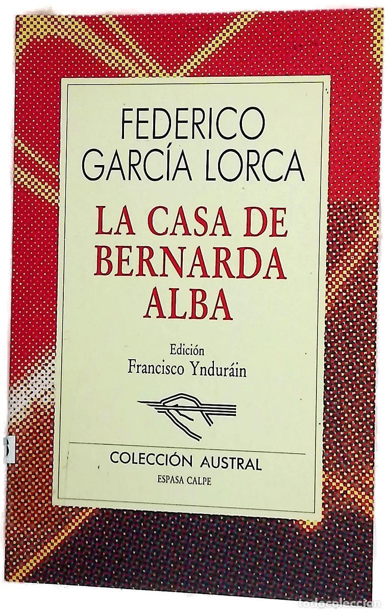 B&uuml;cher: La casa de Bernarda Alba - Garc&iacute;a Lorca, Federico; Yndur&aacute;in, Francisco