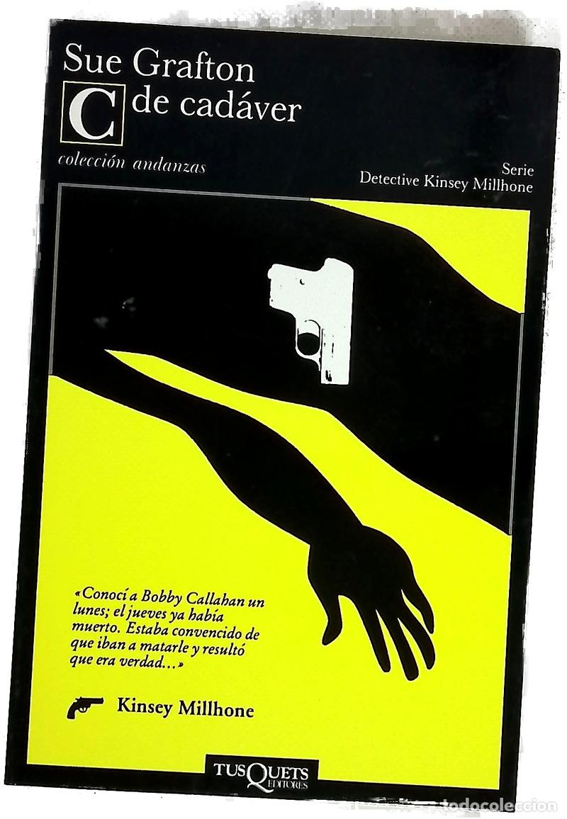 B&uuml;cher: C de cad&aacute;ver - Grafton, Sue; Moya, Antonio-Prometeo