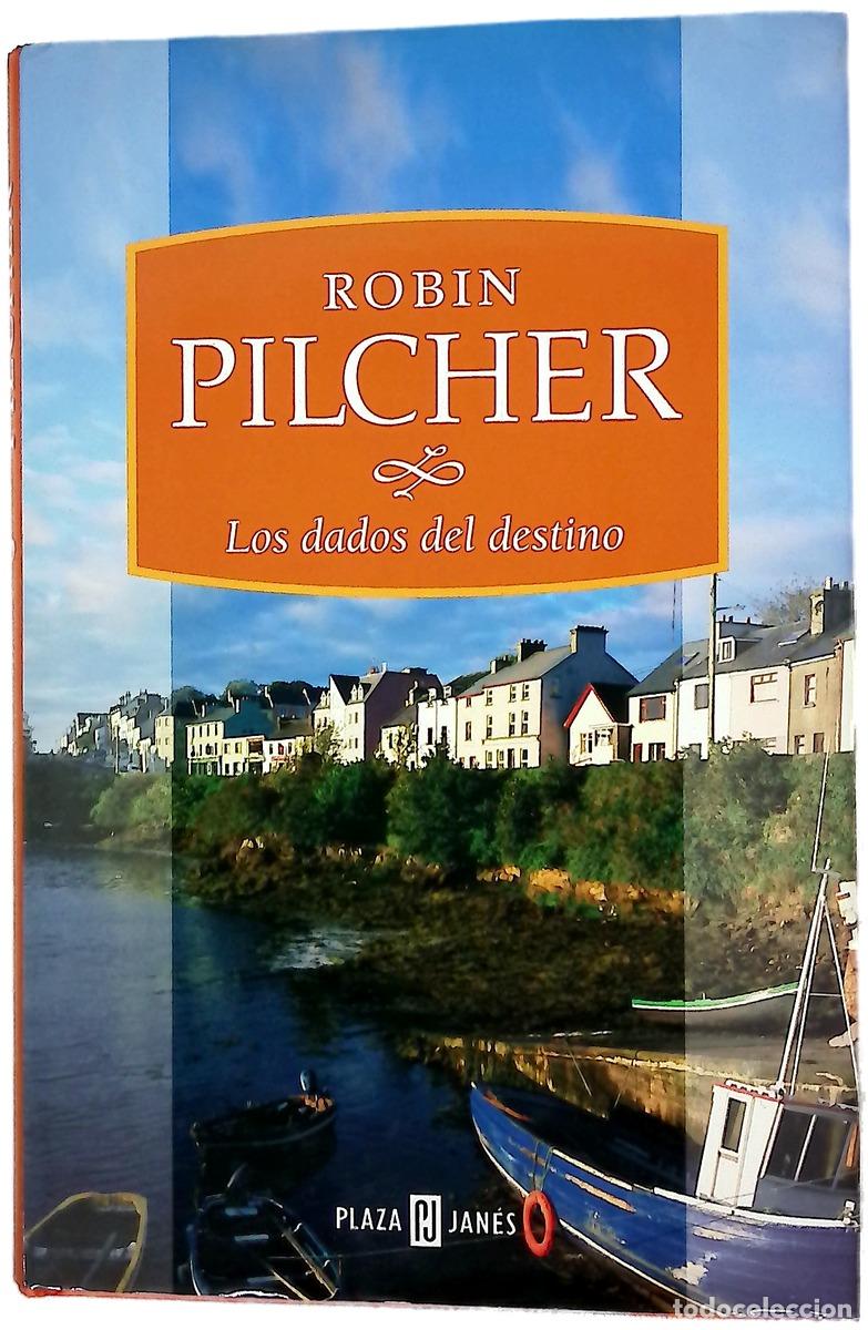 B&uuml;cher: Los dados del destino - Pilcher, Robin