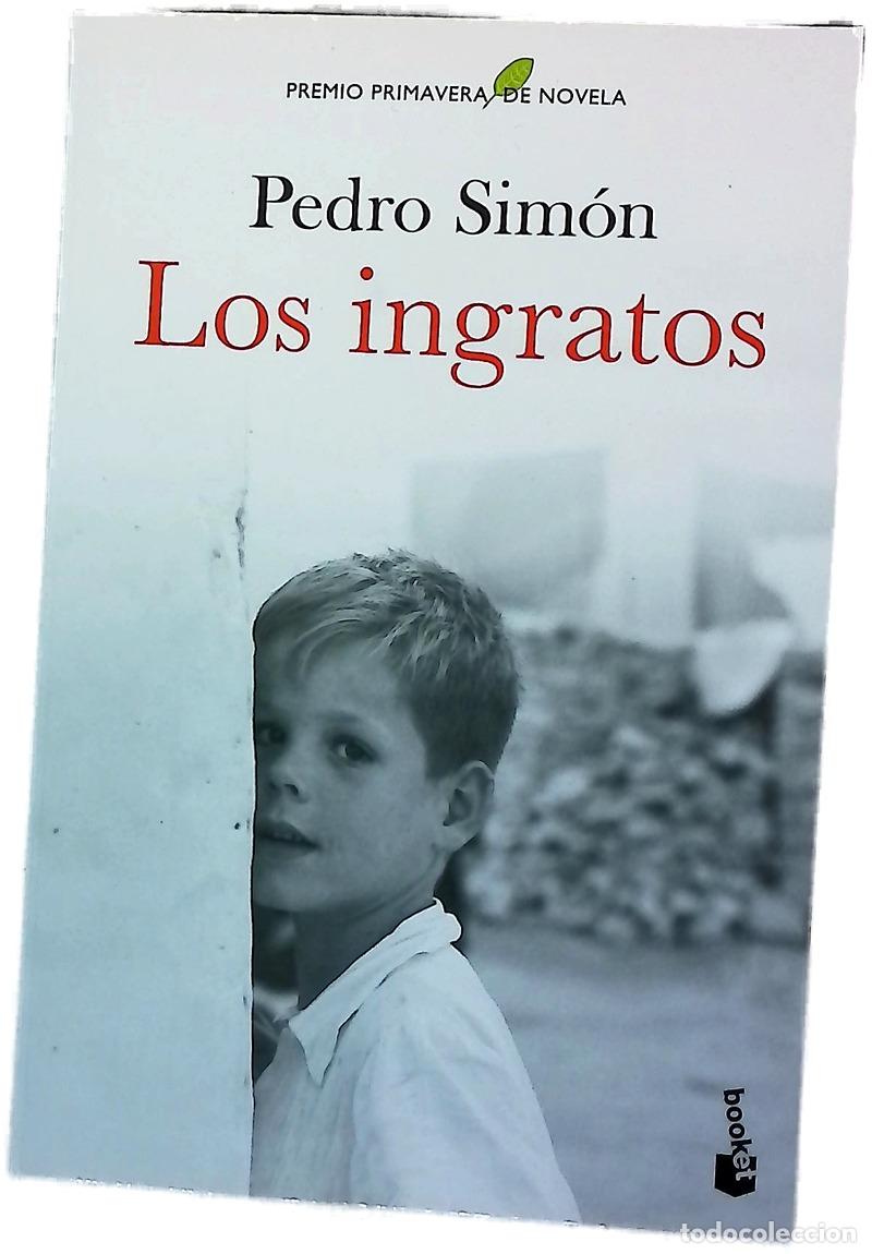 B&uuml;cher: Los ingratos - Sim&oacute;n, Pedro
