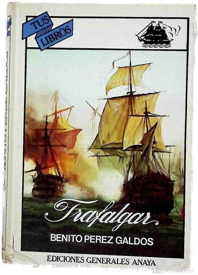 Livros em segunda m&atilde;o: Trafalgar - P&eacute;rez Gald&oacute;s, Benito; Izquierdo, Pascual; Oyarbide, Miguel &Aacute;ngel