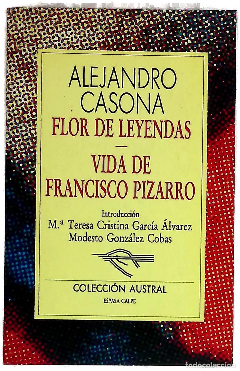 Livros em segunda m&atilde;o: Flor de leyendas Vida de Francisco Pizarro