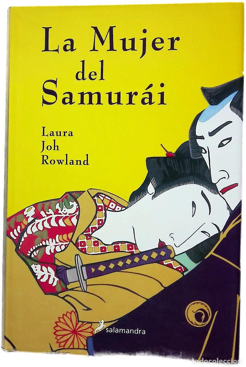 Livros em segunda m&atilde;o: La mujer del samur&aacute;i - Rowland, Laura Joh