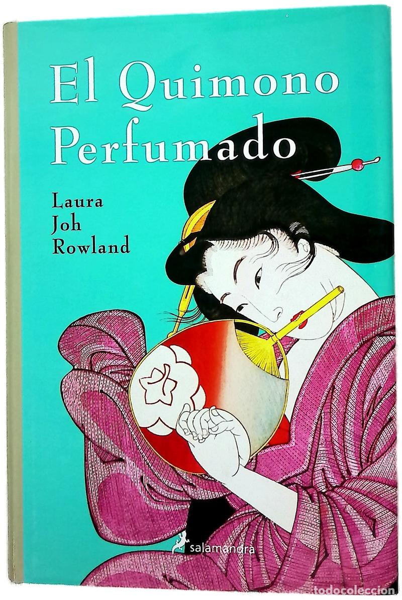 Livros em segunda m&atilde;o: El quimono perfumado - Rowland, Laura Joh