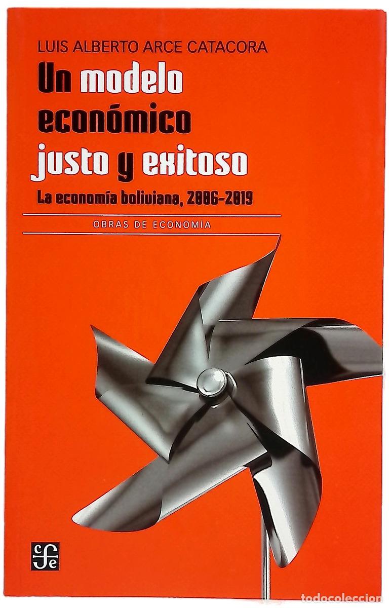 Livros em segunda m&atilde;o: Un modelo econ&oacute;mico justo y exitoso. La econom&iacute;a boliviana, 2006-2019 (Spanish Edition)