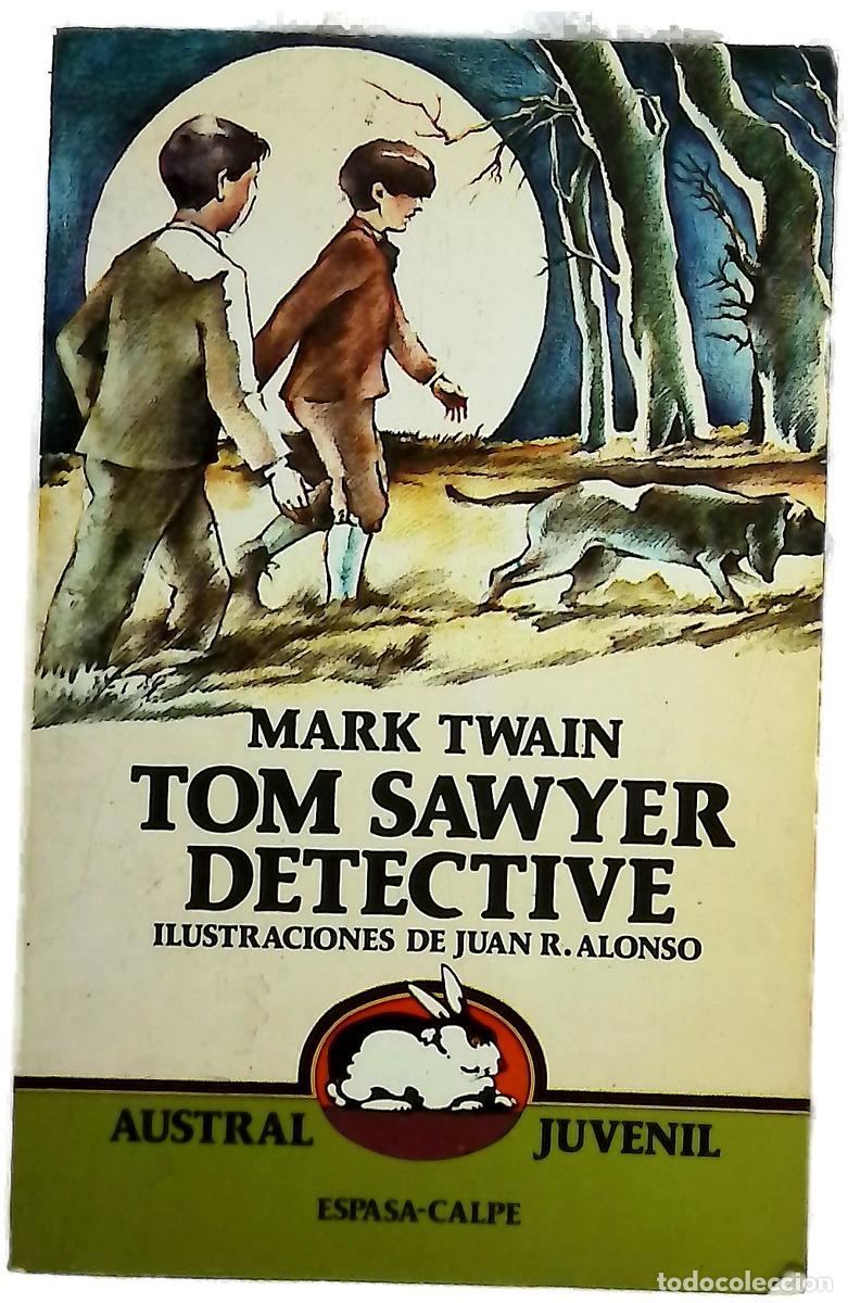 Livros em segunda m&atilde;o: Tom Sawyer detective - Twain, Mark; Alfaro, Jos&eacute; Mar&iacute;a; Alonso, Juan Ram&oacute;n